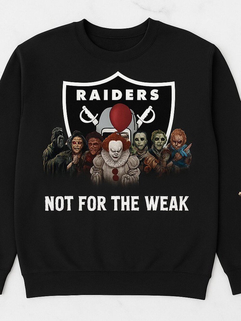 Raiders Crewneck Sweatshirt Halloween Not For The Weak Team Spirit Graphic